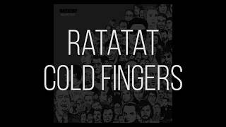 Ratatat - Cold Fingers