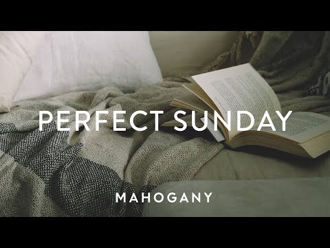 Perfect Sunday ☕️ Indie Folk Compilation | Mahogany Playlist