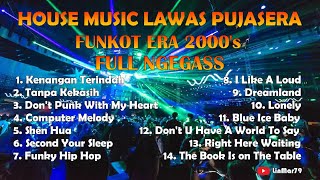 Download lagu DJ KENANGAN TERINDAH HOUSE MUSIC JADUL NONSTOP FUNKOT 2005 ERA PUJASERA mp3 Download lagu DJ KENANGAN TERINDAH HOUSE MUSIC JADUL NONSTOP FUNKOT 2005 ERA PUJASERA mp3