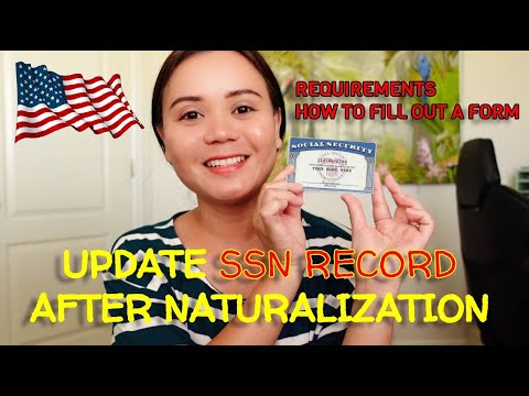 UPDATING SOCIAL SECURITY RECORD AFTER NATURALIZATION