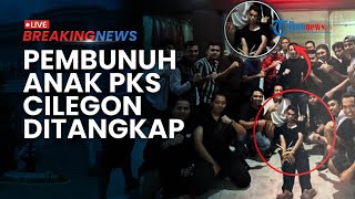 BREAKING NEWS: Pelaku Pembunuhan Bocah 9 Tahun di Cilegon Ditangkap, Karyawan Perusahaan