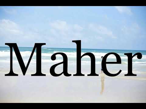 How To Pronounce Maher🌈🌈🌈🌈🌈🌈Pronunciation Of Maher