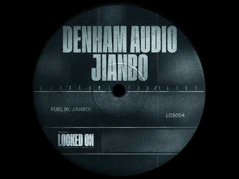 Denham Audio (feat. Jianbo) – Fuel [LOS004]