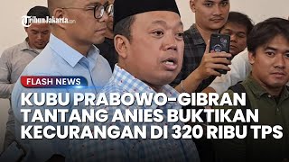 TEGAS! Kubu Prabowo-Gibran Tantang Anies, TKN: Kalau Menuduh, Buktikan Kecurangan di 320 Ribu TPS