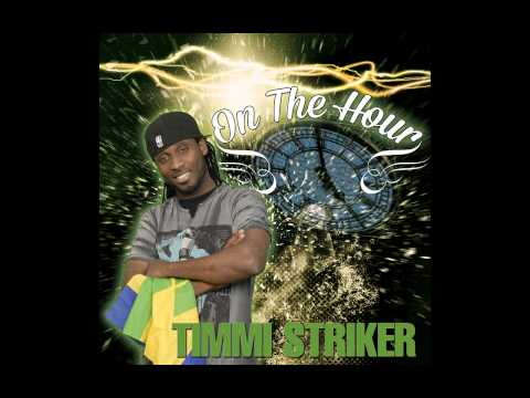 Timmi Striker - On The Hour (Vincy Soca 2014)