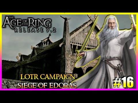 The Siege of Edoras | LOTR Campaign | Age of the Ring Mod 9.2.2 #16
