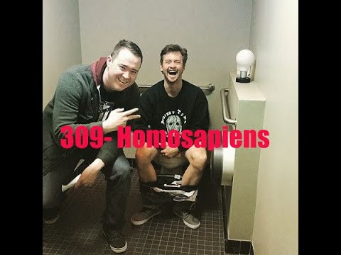Ep 309- Homosapiens