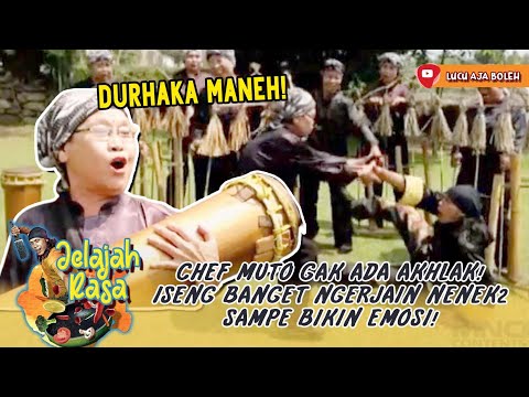 CHEF MUTO GAK ADA AKHLAK! ISENG BANGET NGERJAIN NENEK-NENEK SAMPE BIKIN EMOSI - JELAJAH RASA