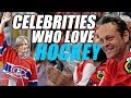 Celebrities Who Love Hockey