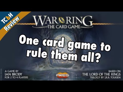 War of the Ring The Card Game & Against the Shadow - TCbH Reviews