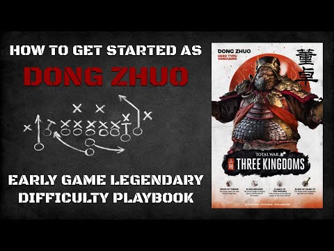 How to Get Started as Dong Zhuo | Early Game Legendary Difficulty Playbook