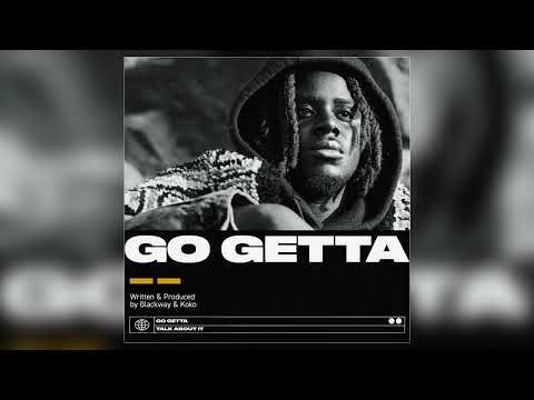 Blackway - "Go Getta" (Official Audio)