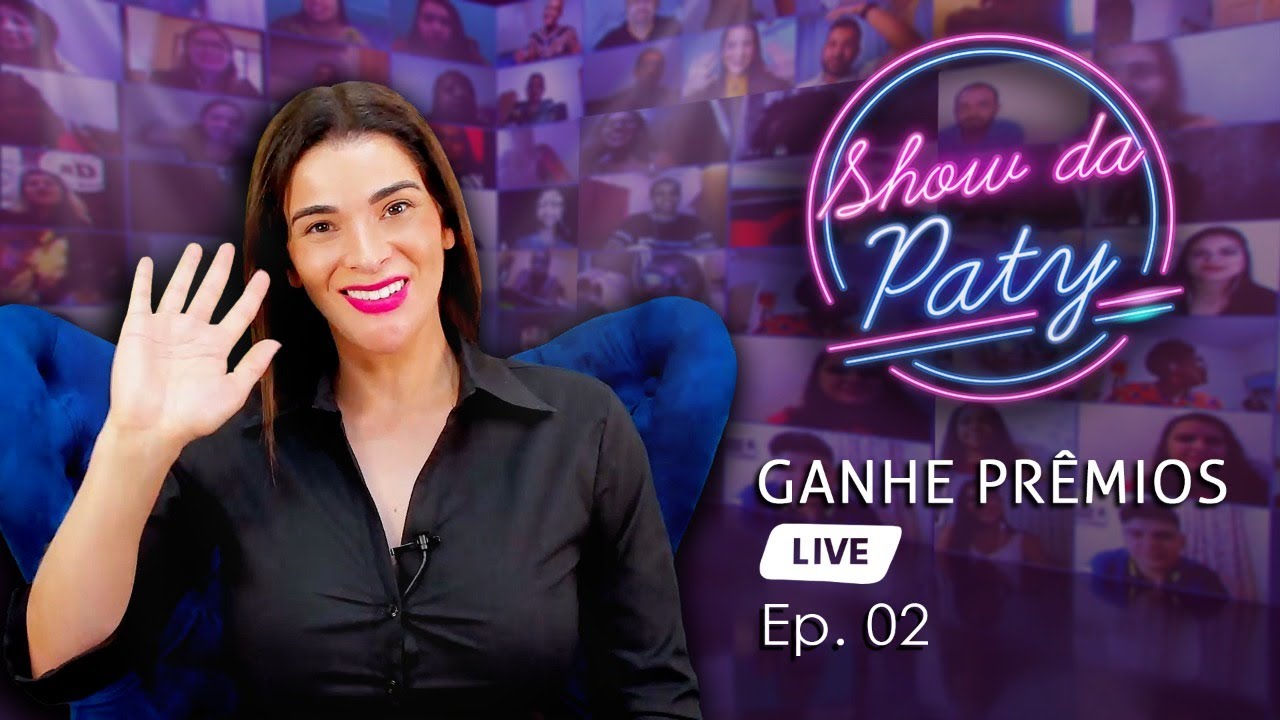 Show da Paty | Ganhe Prêmios da Loja Patrícia Elias Ep.02
