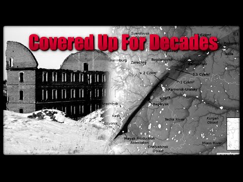 The First Major Nuclear Accident | The Kyshtym Disaster | History in the Dark