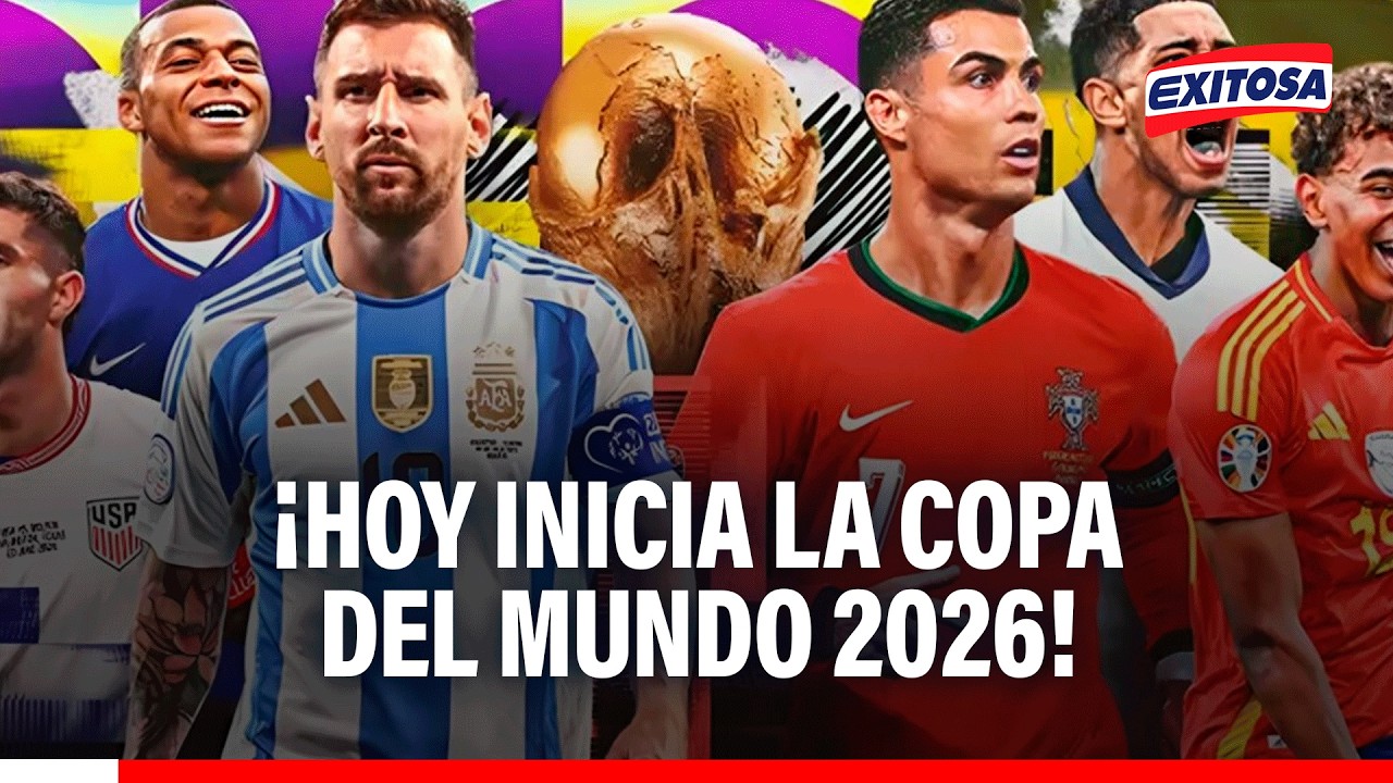 🔴🔵 Inicia el Mundial 2026: 48 equipos, 104 partidos y 3 sedes