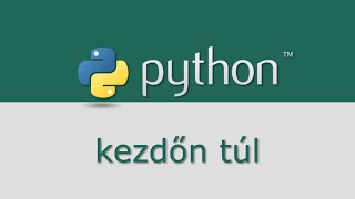 Python kezdőn túl - 05 - lista megértések 1. rész