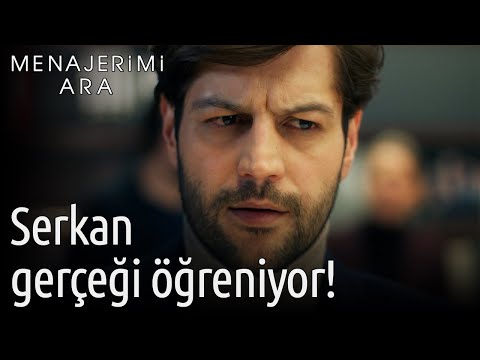 Menajerimi Ara 27. Bölüm - Serkan Gerçeği Öğreniyor!