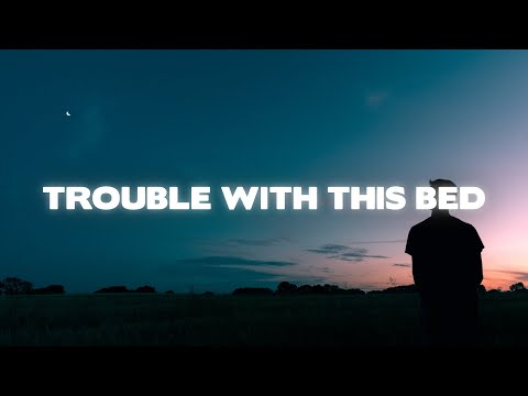 Beach Weather - Trouble With This Bed (Lyrics)