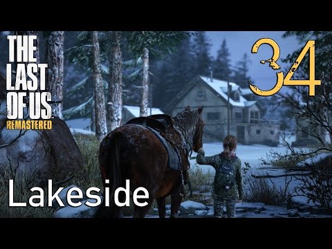 The Last of Us GROUNDED Walkthrough Part 34: Lakeside