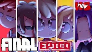 EPIC FINAL #30  ANIMATED SHOW  #FNAFHS