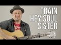 Train Hey Soul Sister Guitar Lesson + Tutorial