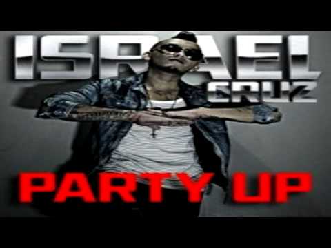 Israel Cruz - Party Up (Bombs Away Remix)