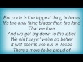 Tracy Byrd - Biggest Thing In Texas Lyrics