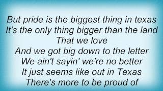 Tracy Byrd - Biggest Thing In Texas Lyrics