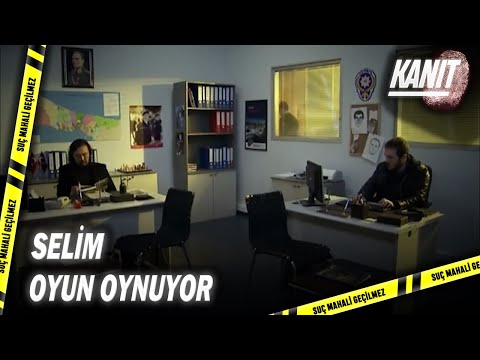 Orhan, Selim'e Kızdı - Kanıt Özel Klip