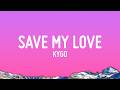 Kygo Khalid Gryffin Save My Love