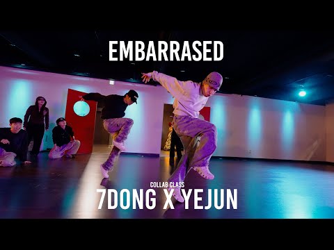 7DONG X YEJUN Collab Class / Embarrassed - Don Toliver / @ProjectLeeDanceacademy