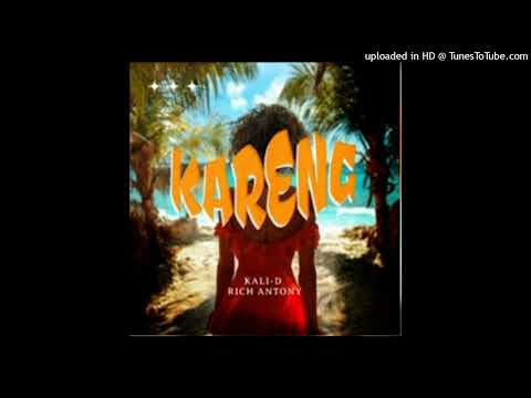 Kali-D x Rich Antony  - Kareng(2025)#SakiiBwoy675