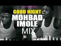 Good Night Imole  🕯️💔🕊️ Tribute to Mohbad/mix