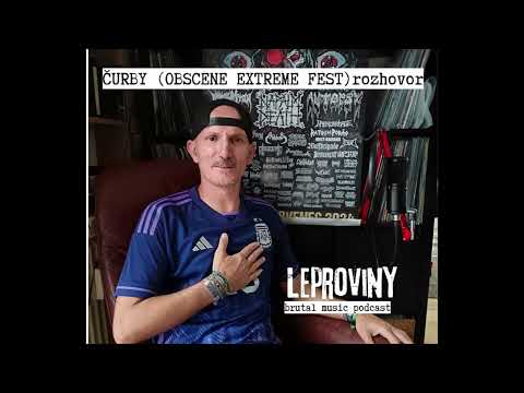 LEPROVINY brutal music show no.55 (Curby OBSCENE EXTREME FEST)