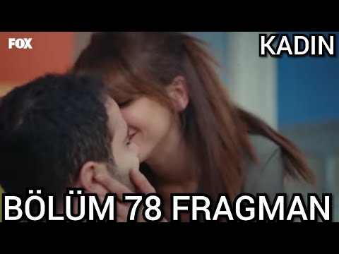 Kadın 78. Bölüm Fragmanı - Ceyda Ve Raif Yakınlaşıyor Mu?