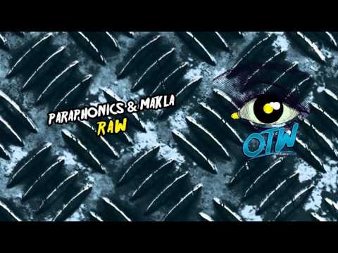 Paraphonics & Makla - RAW [Out Now!]