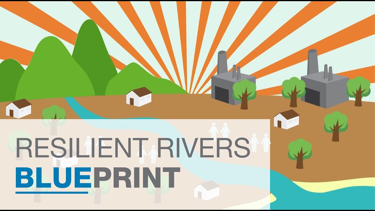 An Introduction to the Resilient Rivers Blueprint