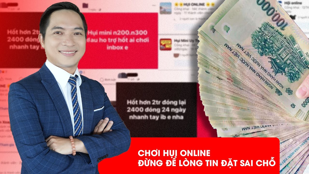 Chơi hụi online, làm sao để an toàn, không mất trắng?