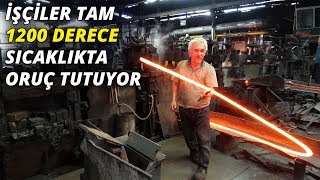 İşçiler tam 1200 derece sıcaklıkta oruç tutuyor