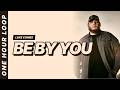 Be By You Luke Combs Lyrics Video One Hour Loop