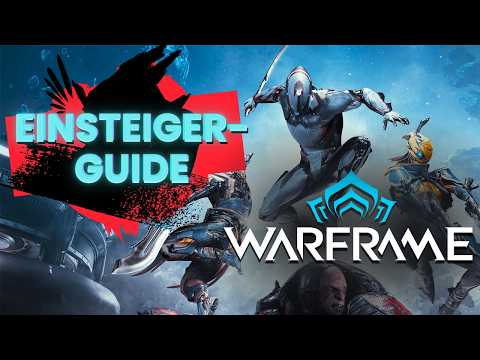 WARFRAME Einsteiger-Guide: Was tun im Spiel? Welche Waffen? Welche Warframes?