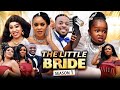 THE LITTLE BRIDE 1 (New Movie) Ebube Obio/Kenechukwu Ezeh Trending 2022 Nigerian Nollywood Movie