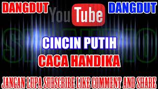 Download lagu Karaoke Dangdut KN7000 Tanpa Vokal | Cincin Putih - Caca Handika HD mp3