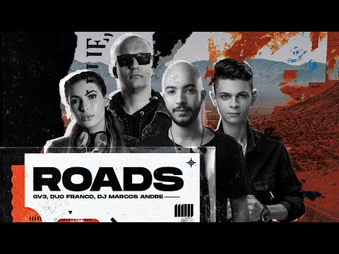 GV3, Duo Franco, DJ Marcos Andre - Roads