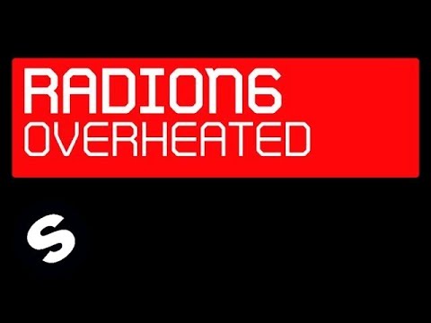 Radion 6 - Overheated (Original Mix)