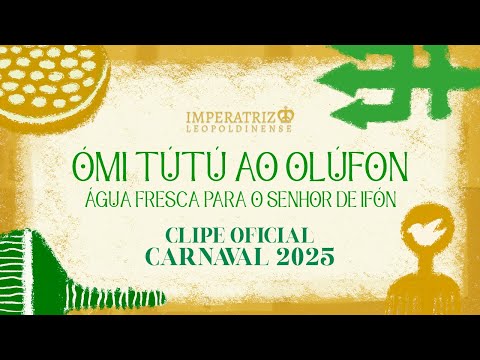 Samba - enredo 2025 - Ómi Tútú Ao Olúfon - Água…