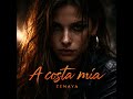 A costa mía – Zenaya | Version española de À mes dépens