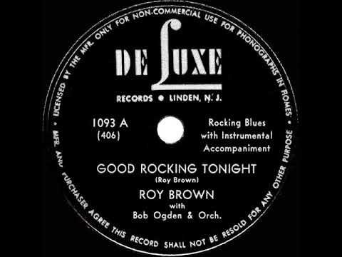 1st RECORDING OF: Good Rockin’ Tonight - Roy Brown (1947)