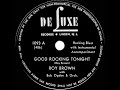 1st RECORDING OF: Good Rockin’ Tonight - Roy Brown (1947)