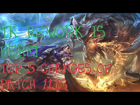Tahm Kench Rework is Here! Top 5 Changes of Patch 11.13